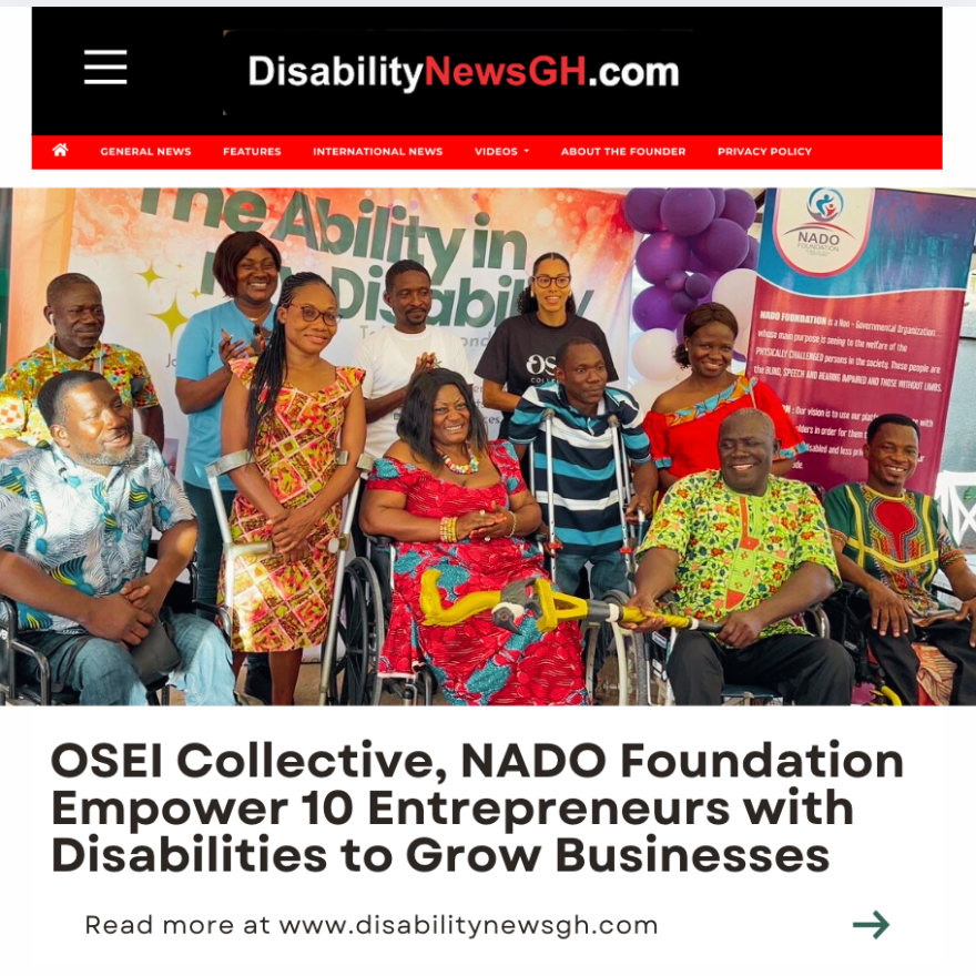 OSEI Collective empowering people with disabilities in Ghana through inclusive and sustainable initiatives.